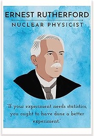 Ernest Rutherford Quote Classroom Poster - Science Classroom Poster - Physics Class Poster - 12 x 18
