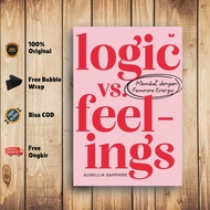 Agro - Novel LOGIC vs. Feelings By Aurellia Sapphire