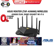 [ผ่อน 0% 10 ด.]ASUS ROUTER (TUF-AX6000) WIRELESS AX6000 DUAL BAND GIGABIT WI-FI 6/ประกัน3Y
