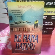 novel "kemana hatimu" pengarang eyman hykal