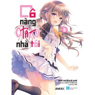 Sách Cô nàng Otaku nhà tôi - Tập 5 - Tặng kèm Bookmark + Postcard + Special Box - Light Novel - AMAK