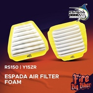 AIR FILTER FOAM RS150 AIR FILTER FOAM Y15ZR ESPADA AIR FILTER Y15ZR AIR FILTER RS150