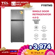 TCL ตู้เย็น 2 ประตู ขนาด 4 Q/113L สีเงินหรือเทา รุ่น F118TMS/TMG ระบบความเย็นแบบ Defrost