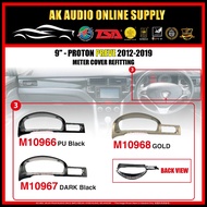 Proton Preve 2012-2019 Meter Cover Refitting ( Driver Side )