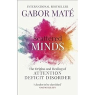[EB00K] Scattered Minds: The Origins and Healing of Attention Deficit Disorder