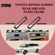 XTREME AUTO TOYOTA ESTIMA ACR50 CAR REAR AIRCOND PANEL FRAME ACCESSORIES