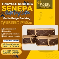Premium Quilted Foam Senepa / Sanepa Tricycle Roofing (15 Feet / 450 cm Long)