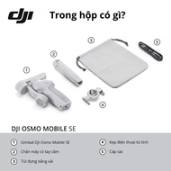 Gimbal DJI OSMO Mobile SE DJI Osmo Mobile 7 - BH 1 năm - Chính Hãng