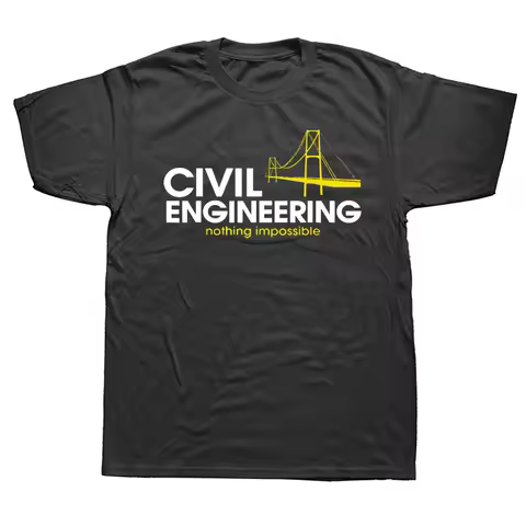 Funny Civil Engineer T Shirts Graphic Cotton Streetwear Short Sleeve O-Neck Structural Engineering S