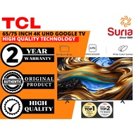 (Free Delivery Penang,Kedah & Perlis)TCL 65/75 Inch 4K UHD Google TV with Wide Color Gamut,MEMC & T-