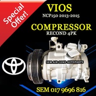 TOYOTA VIOS NCP150 2013-2015 YEAR 4PK RECOND COMPRESSOR/ KOMPRESOR (CAR AIRCOND SYSTEM)