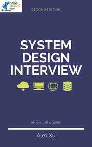 System Design Interview An Insider’s Guide Alex Xu (Sách màu - Sách đen trắng)