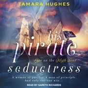 His Pirate Seductress Tamara Hughes