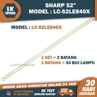 LC-52LE840X SHARP 52" LED TV BACKLIGHT(LAMPU TV) SHARP 52 INCH LED TV BACKLIGHT LC52LE840X 52LE840X 