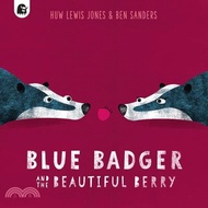 Blue Badger and the Beautiful Berry