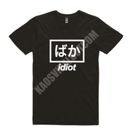 JAPANESE T-SHIRT IDIOT T-SHIRT