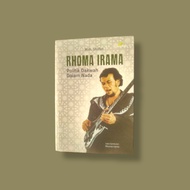 Rhoma RHOMA Rhythm: Political Da'Wah In Tone-Moh. An