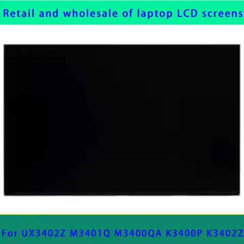 Suitable for the fearless 14Pro UX3402Z M3401Q M3400QA K3400P K3402Z laptop LCD screen 14 15.6-inch 