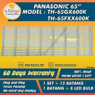 TH-65GX600K / TH-65FX500K PANASONIC 65" LED TV BACKLIGHT (LAMPU TV) LG 55 INCH LED TV BACKLIGHT TH-6