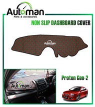 Proton Gen-2 Gen2 DAD Garson Non Slip Dashboard Cover Mat