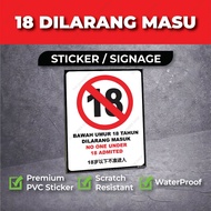 Dilarang Masuk Umur 18 kebawah, No Entry below age 18 Signage⛔ (Sticker Only /  Sticker + Board)