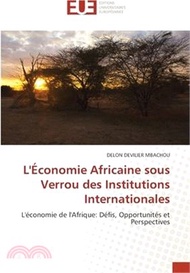 L'Économie Africaine sous Verrou des Institutions Internationales