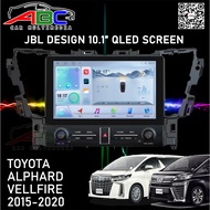 JBL DESIGN OEM TOYOTA ALPHARD VELLFIRE 10.1 INCH ANDROID PLAYER 4G 360 QLED ANH 30 AGH 30 2015 2016 