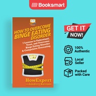 How To Overcome Binge Eating Disorder - Hardback - English - 9781647580421