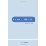 the words i wish i said [reprint]