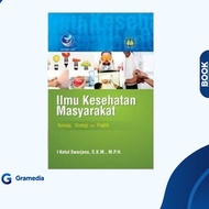 Gramedia Medan - Community Health Science, Concept of Strategy and Practice