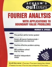 Schaum's Outline of Fourier Analysis with Applications to Boundary Value Problems Murray Spiegel