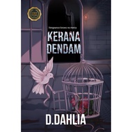 [Novel Preloved] Kerana Dendam - D.Dahlia