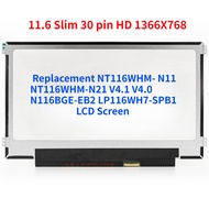 Replacement NT116WHM- N11 NT116WHM-N21 ​​V4.1 V4.0 N116BGE-EB2 LP116WH7-SPB1 LCD Screen