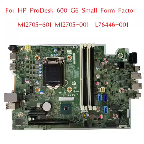 M12705-601 Used For HP ProDesk 600 G6 Small Form Factor Motherboard M12705-001 L76452-001 LGA1200 DD