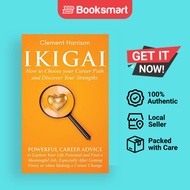 Ikigai How To Choose Your Career Path And Discover Your Strengths - Paperback - English - 9781838082