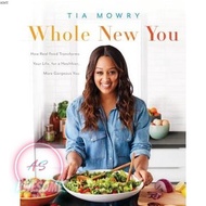Whole New You: How Real Food Transforms Your Life, for a Healthier, More Gorgeous You | COOKBOOKS ( 