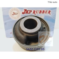 บูชปีกนก​ HONDA​ JAZZ​ GD CITY​ ZX 03-07 ฮอนด้า​ แจ๊ส​ ซิตี้​ 2003-2007 / บูชปีกนกล่าง Jazz / บู๊ชปีกนกล่าง City / JKP ตี๋น้อยอะไหล่