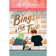 Bingsu for Two by Sujin Witherspoon