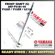 YAMAHA Y125Z Y125ZR Y15ZR SRL110 SRL115 Y100 Y110 RC80 FRONT SHAFT WHEEL TAYAR SAP DEPAN SAP RODA 100% ORIGINAL HLY