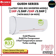 [Installation] Gree Queen Series R32 Inverter 2021 Model Air Conditioner 1HP, 1.5HP, 2.0HP &amp; 2.5HP Cold Plasma with (1-3 Days delivery) KL/Selangor Only