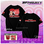 BP PROJECT INDONESIAN INDEPENDENCE T-SHIRTS 80 YEARS 17 AUGUST 1945 UNISEKS MEN WOMEN DIRGAHAYU REPU