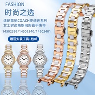 Suitable for COACH COACH Madison Series14502399|14502340Ceramic Stainless Steel Watch Strap Female A
