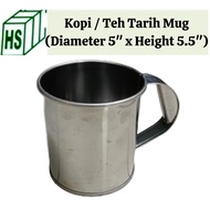 Stainless Steel Mug / Teh Tarik Mug / Koleh Teh Tarik / Goreh Kopi Steel / Cawan Besi