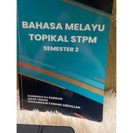 (PRELOVED) BAHASA MELAYU TOPIKAL STPM SEMESTER 2