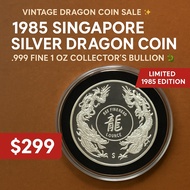 🐉 1985 Republic of Singapore Dragon Silver Coin (.999 Fine, 1 Ounce)