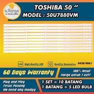 50U7880VM TOSHIBA 50" LED TV Backlight (LAMPU TV) TOSHIBA 50" INCH LED TV 50U7880 50U7880V