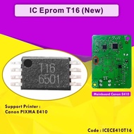 IC Eprom Canon E410 T16 Resetter Counter Mainboard Printer E410 T16 FPTS926