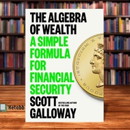 The Algebra of Wealth by Scott Galloway [High Quality Paperback]