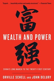 Wealth and Power: China's Long March to the Twenty-first Century Wealth and Power: China's Long Marc