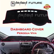 Perodua Viva Dashboard Cover (Ready Stock) High Quality Custom Made 0.8 EX 1.0 S EZ EZL BZ hatchback